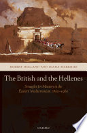 The British and the Hellenes : struggles for mastery in the eastern Mediterranean 1850-1960 /