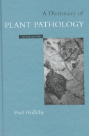 A dictionary of plant pathology /