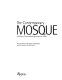 The contemporary mosque : architects, clients, and designs since the 1950s /