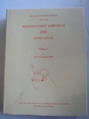 Excavations in Chios, 1938-1955 : prehistoric Emporio and Ayio Gala /