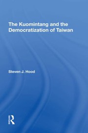 The Kuomintang and the democratization of Taiwan