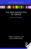 The new geopolitics of terror : demons and dragons /