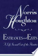Entrances & exits : a life in and out of the theatre /
