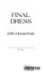 Final dress /
