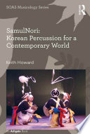 SamulNori : Korean percussion for a contemporary world /