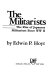 The militarists : the rise of Japanese militarism since WW II /