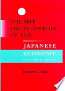 The MIT encyclopedia of the Japanese economy /