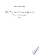 Die Petosiris-Nekropole von Tuna el-Gebel /