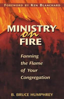 Ministry on fire : fanning the flame of your congregation /