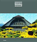 Ballenberg : Schweizerisches Freilichtmuseum für Ländliche Kultur /