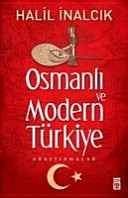 Osmanlı ve modern Türkiye : araştırmalar /