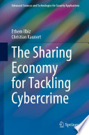 The sharing economy for tackling cybercrime /