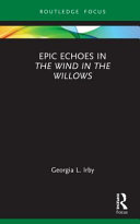 Epic echoes in The wind in the willows /