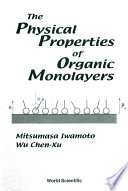 The physical properties of organic monolayers /