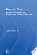 Fractured cities : urban crisis in Britain and the USA /