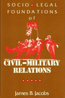Socio-legal foundations of civil-military relations /