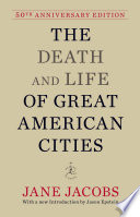 The death and life of great American cities /