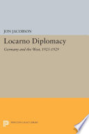Locarno diplomacy : Germany and the West, 1925-1929 /