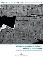 Choix d'inscriptions de Delphes, traduites et commentées /