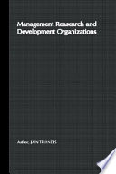 Management of research and development organizations : managing the unmanageable /