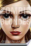 Zombie blondes /