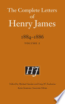 The complete letters of Henry James, 1884-1886