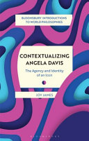 Contextualizing Angela Davis : the agency and identity of an icon /