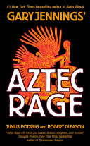 Aztec rage /