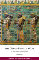 The Greco-Persian Wars : a short history with documents /