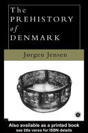 The prehistory of Denmark /