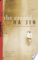 The crazed : a novel /