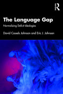 The language gap : normalizing deficit ideologies /