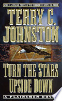 Turn the stars upside down : the last days and tragic death of Crazy Horse /