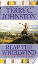 Reap the whirlwind : the Battle of the Rosebud, June 1876 /