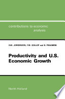 Productivity and U.S. economic growth /