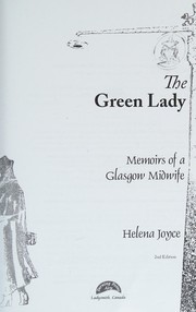 The green lady : memoirs of a Glasgow midwife /