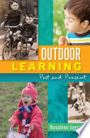 Outdoor learning : past and present /