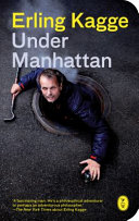 Under Manhattan : five days beneath the streets of New York /
