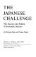 The Japanese challenge : the success and failure of economic success /