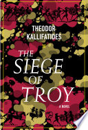 The siege of Troy /