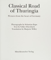 Classical road of Thuringia : pictures from the heart of Germany /