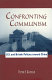 Confronting Communism : U.S. and British policies toward China /
