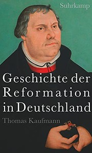 Geschichte der Reformation in Deutschland /