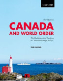 Canada and world order : the multilateralist tradition in Canadian foreign policy /
