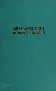 Milligan's fight against Lincoln