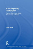 Contemporary Trotskyism : parties, sects and social movements in Britain /