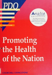 Promoting the health of the nation /