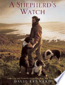 A shepherd's watch : through the season with one man and his dog /