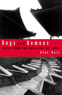 Dogs and demons : tales from the dark side of Japan /
