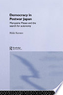 Democracy in postwar Japan : Maruyama Masao and the search for autonomy /